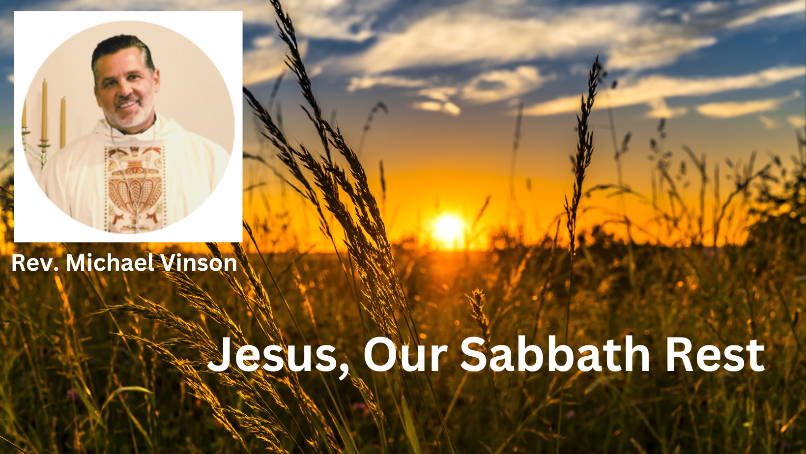 Our Sabbath Rest