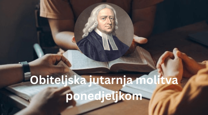 Jutarnja molitva ponedjeljkom